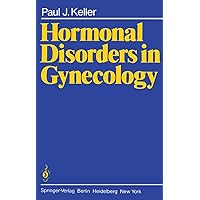 Hormonal Disorders in Gynecology Hormonal Disorders in Gynecology Kindle Paperback