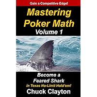 Mastering Poker Math: Become a Feared Shark in Texas No-Limit Hold'em