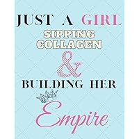 An Inspirational Notebook Diary Gift for Women Entrepreneurs Graduates Students | Just a Girl Building Her Empire [Collagen]: Motivational Quote Journal Notebook for Women Business Owners An Inspirational Notebook Diary Gift for Women Entrepreneurs Graduates Students | Just a Girl Building Her Empire [Collagen]: Motivational Quote Journal Notebook for Women Business Owners Paperback