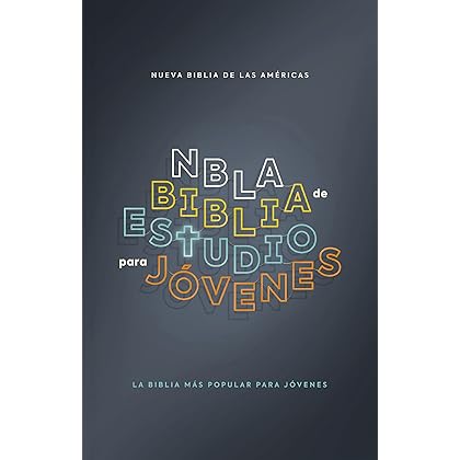 NBLA, Biblia de Estudio para Jóvenes, Tapa Dura, Azul, Comfort Print (Spanish Edition)