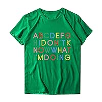 ABCDEFGH I Don't Know What I'm Doing Teacher Life T-Shirt Womens Teacher Shirt Funny Graphic Short Sleeve Tees Tops
