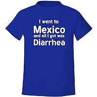 I Went To Mexico And All I Got Was Diarrhea - Men's Soft & Comfortable T-Shirt