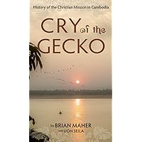 Cry of the Gecko Cry of the Gecko Kindle Paperback