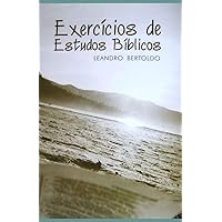 Exercícios de Estudos Bíblicos (Portuguese Edition) Exercícios de Estudos Bíblicos (Portuguese Edition) Paperback Kindle