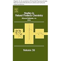 Studies in Natural Products Chemistry: Chapter 10. Accumulation of Potential Pharmaceutically Relevant Lichen Metabolites in Lichens and Cultured Lichen Symbionts
