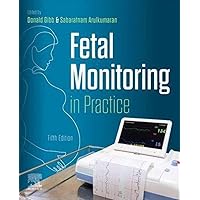 Fetal Monitoring in Practice Fetal Monitoring in Practice Paperback Kindle Hardcover