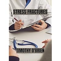 STRESS FRACTURES STRESS FRACTURES Kindle Paperback