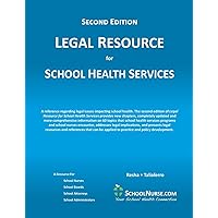 LEGAL RESOURCE for SCHOOL HEALTH SERVICES - Second Edition - SOFT COVER