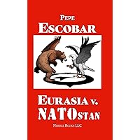 EURASIA v. NATOstan (Chronicles of Liquid War Book 7)