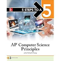5 Steps to a 5 AP Computer Science Principles 5 Steps to a 5 AP Computer Science Principles Paperback Kindle