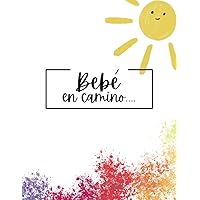 Bebe en Camino.... (Baby Bump Tracker) (Spanish Edition)
