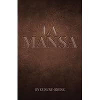 LA MANSA (Italian Edition) LA MANSA (Italian Edition) Kindle Paperback