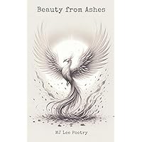 Beauty from Ashes Beauty from Ashes Paperback