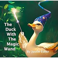 The Duck With The Magic Wand