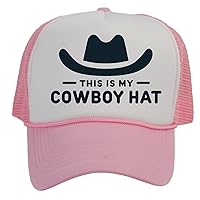 This is My Cowboy Hat - Snapback Trucker Cap