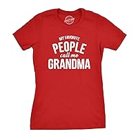 Womens My Favorite People Call Me Grandma T Shirt Funny Mothers Day Tee Ladies