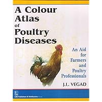 A Colour Atlas of Poultry Disease A Colour Atlas of Poultry Disease Kindle Hardcover Paperback
