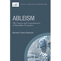 Ableism: The Causes and Consequences of Disability Prejudice (Contemporary Social Issues) Ableism: The Causes and Consequences of Disability Prejudice (Contemporary Social Issues) Paperback eTextbook