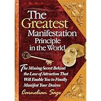 The Greatest Manifestation Principle in the World The Greatest Manifestation Principle in the World Hardcover