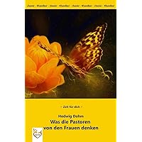 Was die Pastoren von den Frauen denken. - Großdruck (German Edition) Was die Pastoren von den Frauen denken. - Großdruck (German Edition) Hardcover Paperback