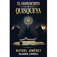 El Manuscrito de Quisqueya (Spanish Edition) El Manuscrito de Quisqueya (Spanish Edition) Paperback Kindle Hardcover