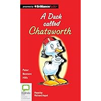A Duck Called Chatsworth A Duck Called Chatsworth Audible Audiobook Paperback Audio CD
