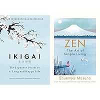 IKIGAI + Zen: The Art Of Simple Living