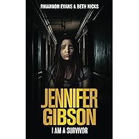 Jennifer Gibson: I am a survivor