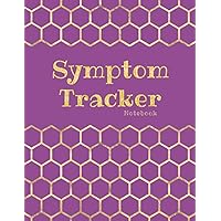 Symptom Tracker Notebook: 3 Year Daily Health Tracker Calendar for Chronic Illness & Disease Management with Space to Log 20 Daily Symptoms as well as ... Medications & Lifestyle | Honeycomb Design
