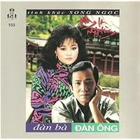 Dan Ba Dan Ong - Tinh Khuc Song Ngoc by Nhat Tuong - Huong Lan (1993-01-01? Dan Ba Dan Ong - Tinh Khuc Song Ngoc by Nhat Tuong - Huong Lan (1993-01-01? Audio CD MP3 Music
