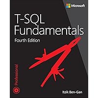T-SQL Fundamentals (Developer Reference) T-SQL Fundamentals (Developer Reference) Paperback Kindle