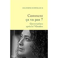 Comment ça va pas ?: Conversations après le 7 octobre (essai français) (French Edition) Comment ça va pas ?: Conversations après le 7 octobre (essai français) (French Edition) Kindle Audible Audiobook Paperback MP3 CD