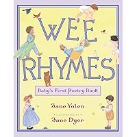 Wee Rhymes: Baby's First Poetry Book Wee Rhymes: Baby's First Poetry Book Hardcover