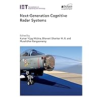 Next-Generation Cognitive Radar Systems (Radar, Sonar and Navigation)