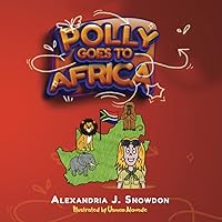 Polly Goes To Africa (The Polly Book Series)
