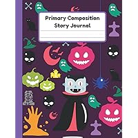 Primary Composition Story Journal: Vampire Handwriting Practice Paper With Dotted Mid Line And Drawing Space For Grades K-2 | 120 Pages | 8.5 x 11 In