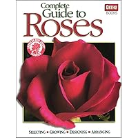 Complete Guide to Roses Complete Guide to Roses Paperback
