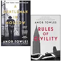 A Gentleman in Moscow & Rules of Civility By Amor Towles 2 Books Collection Set A Gentleman in Moscow & Rules of Civility By Amor Towles 2 Books Collection Set Paperback