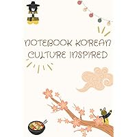 NOTEBOOK KOREAN CULTURE INSPIRED: Notebook Pink,Cute Notebook,Corean Culture,120 Page,6*9 Inches,Whitelines Notebook,For Girls