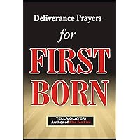 Deliverance Prayers for FIRST BORN