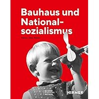Bauhaus und Nationalsozialismus (German Edition)