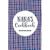 Nana's Cookbook: Create Your Own Cookbook, Blank Recipe Book, 100 Pages, Navy Blue Plaid (Nana Gifts) (Volume 6) Nana's Cookbook: Create Your Own Cookbook, Blank Recipe Book, 100 Pages, Navy Blue Plaid (Nana Gifts) (Volume 6) Paperback