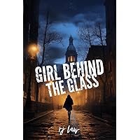 The Girl Behind the Glass (Claire Foley Book 4)