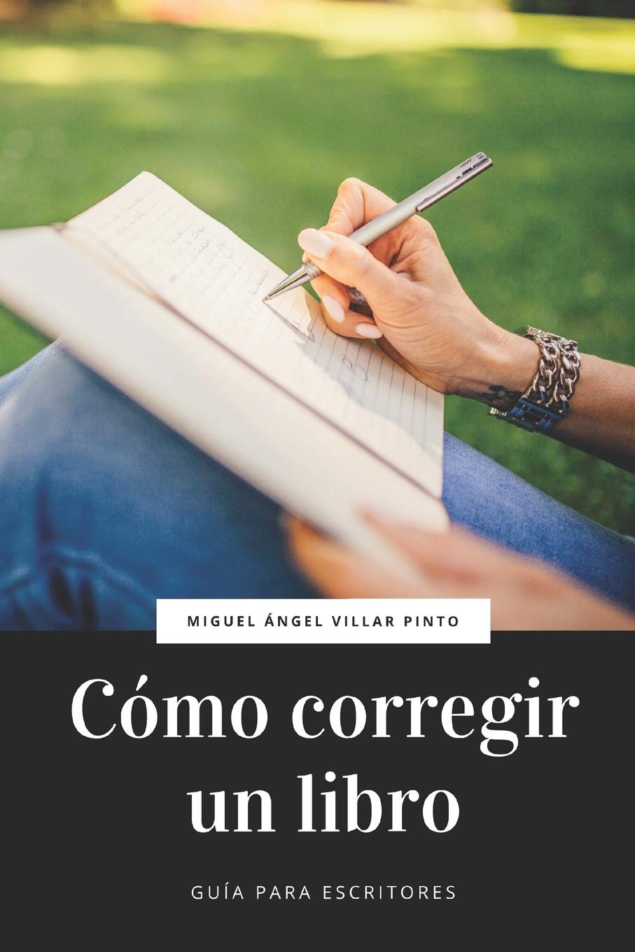 Cómo corregir un libro (Guía Para Escritores) (Spanish Edition)