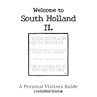 Welcome to South Holland IL: A Fun DIY Visitors Guide