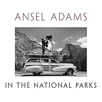 Ansel Adams in the National Parks: Photographs from America's Wild Places Ansel Adams in the National Parks: Photographs from America's Wild Places Hardcover