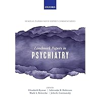 Landmark Papers in Psychiatry Landmark Papers in Psychiatry Paperback Kindle