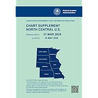 Chart Supplement North Central U.S. Chart Supplement North Central U.S. Paperback