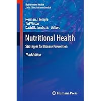 Nutritional Health: Strategies for Disease Prevention (Nutrition and Health) Nutritional Health: Strategies for Disease Prevention (Nutrition and Health) Kindle Hardcover Paperback