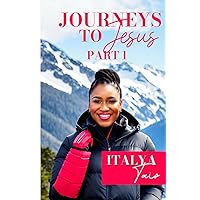 Journeys to Jesus Part 1
